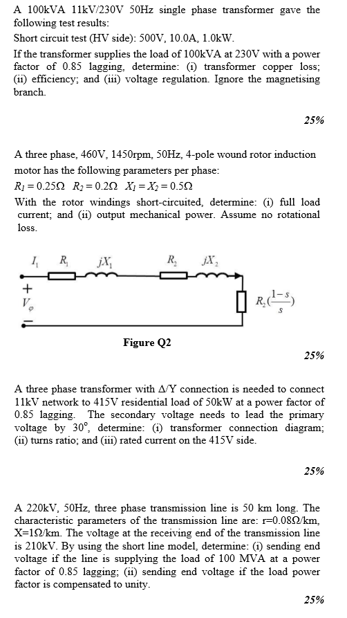 Solved A 100kVA 11kV/230V 50Hz single phase transformer gave | Chegg.com