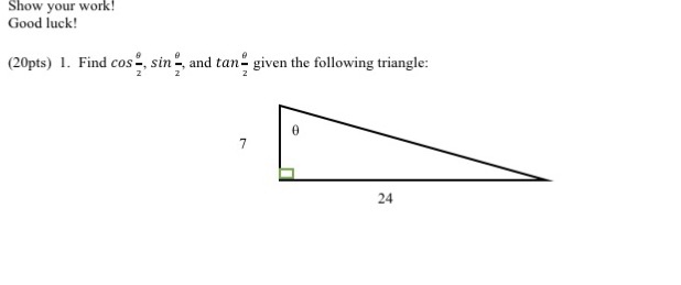 Solved Find cos theta/2, sin theta/2, and tan theta/2 given | Chegg.com