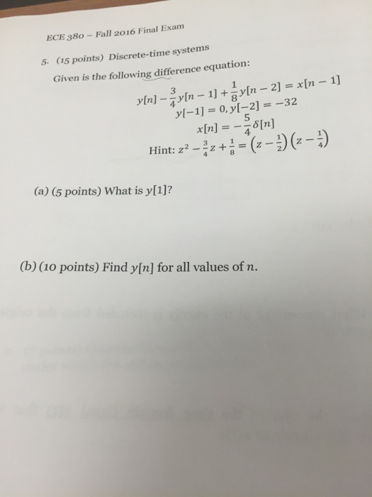 Solved Discrete-time systems Given is the following | Chegg.com