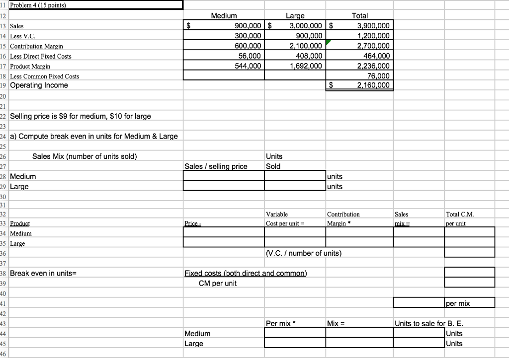 Solved Selling price is $9 for medium, $10 for large a) | Chegg.com