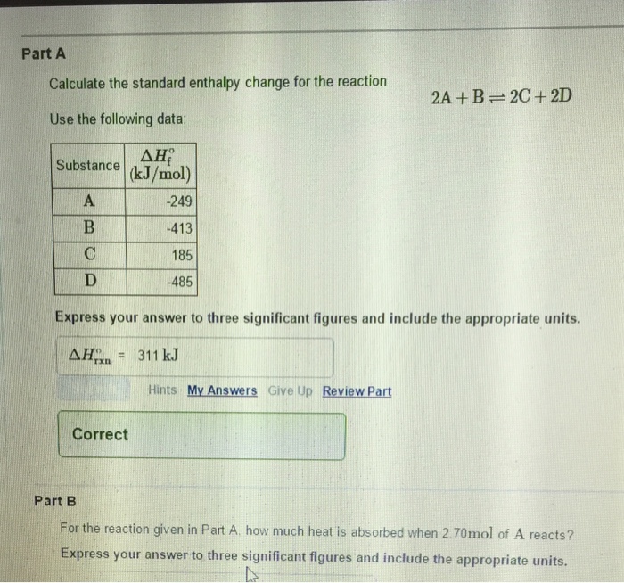 Solved Part A Calculate The Standard Enthalpy Change For The | Chegg.com