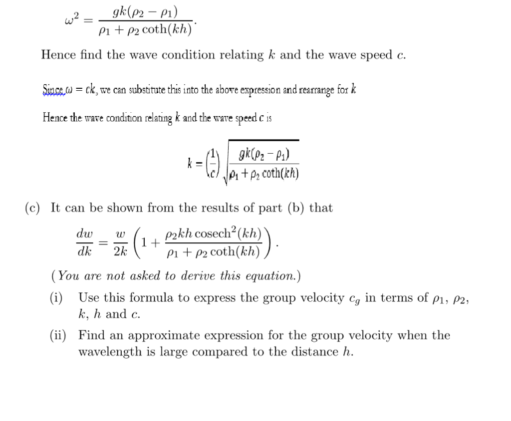 Solved P1 + P2 coth(kh) Hence find the wave condition