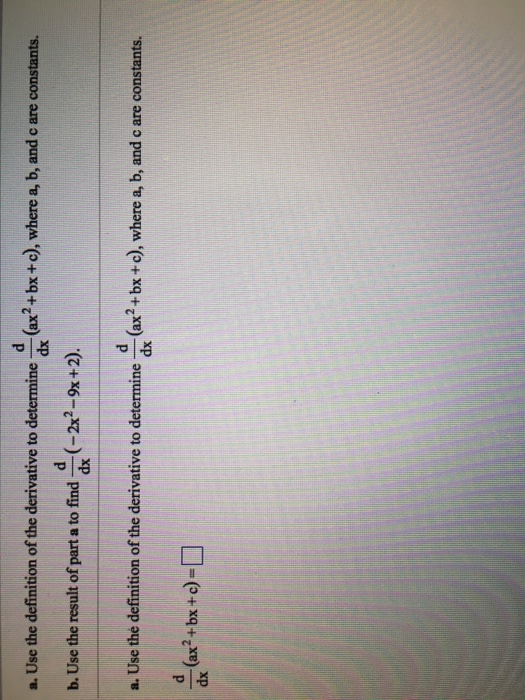 Solved Use the definition of the derivative to determine | Chegg.com