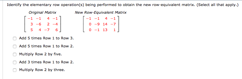 Solved Identify the elementary row operation s being Chegg