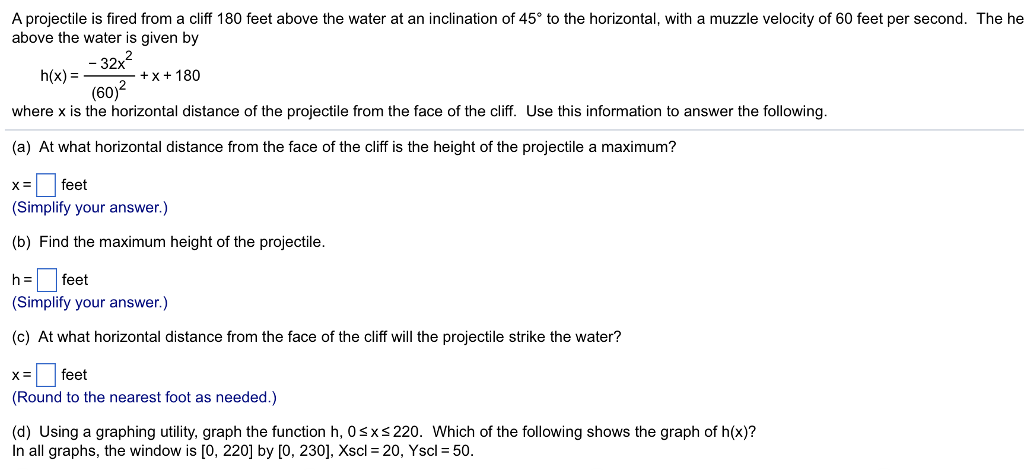 Solved A projectile is fired from a cliff 180 feet above the | Chegg.com