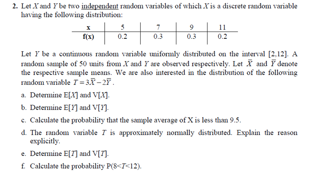 Solved let x and y be two independent random variables of chegg