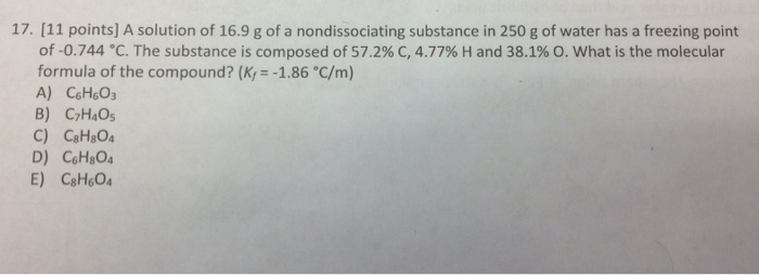 Solved A solution of 16.9 g of a nondissociating substance | Chegg.com