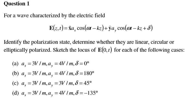 Solved For a wave characterized by the electric field E(z, | Chegg.com