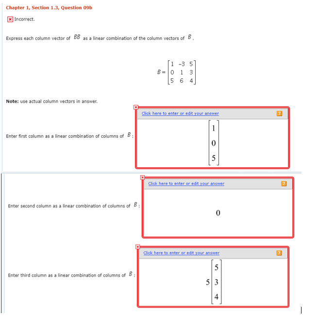 Solved Chapter 1, Section 1.3, Question 09b Incorrect