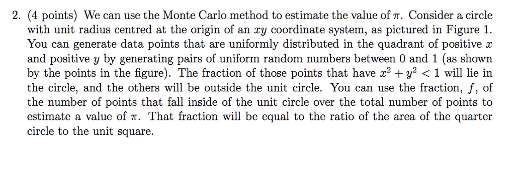 2. (4 points) We can use the Monte Carlo method to | Chegg.com