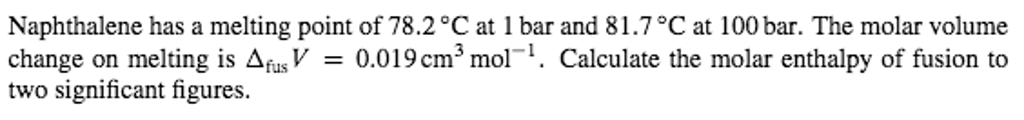 Solved Naphthalene has a melting point of 78.2 degree C at 1 | Chegg.com