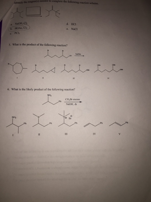 Solved 4. Identify the reagent(s) needed to complete the | Chegg.com