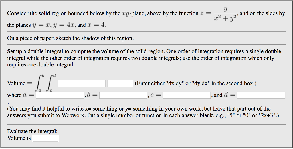 Solved Consider the solid region bounded below by the xy - | Chegg.com
