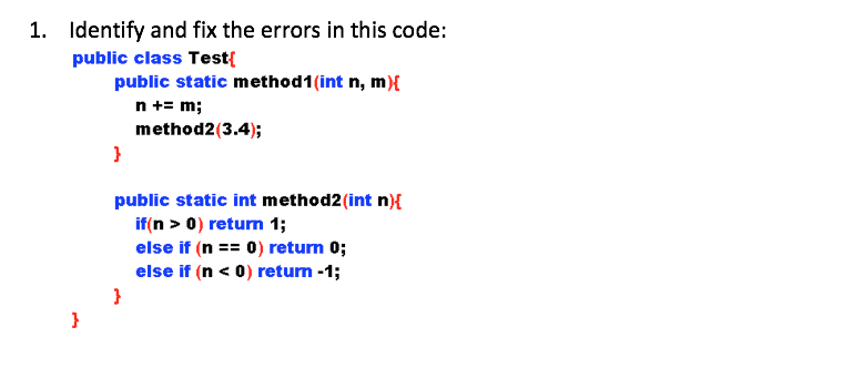 Solved Identify And Fix The Errors In This Code: Public | Chegg.com