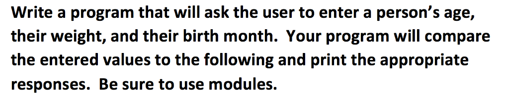 Write a program that will ask the user to enter a | Chegg.com