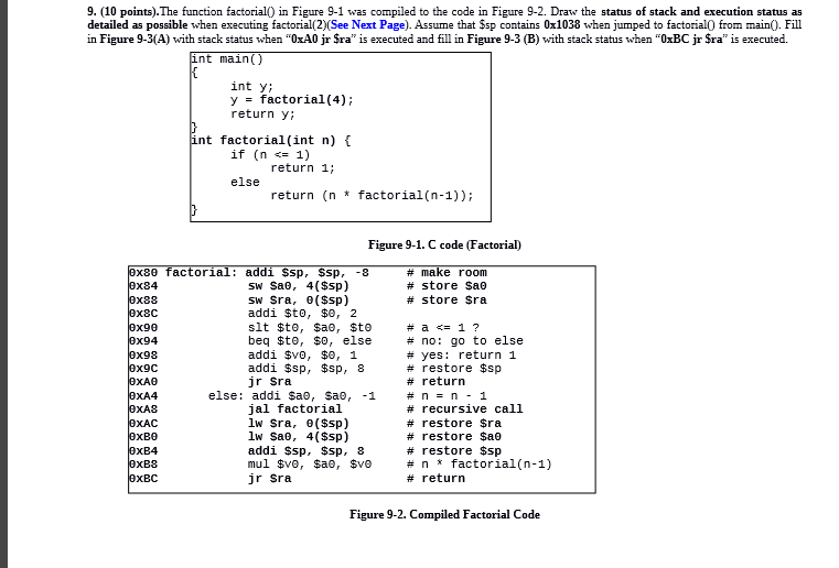 Solved 9. (10 points).The function factorial() in Figure 9-1 | Chegg ...