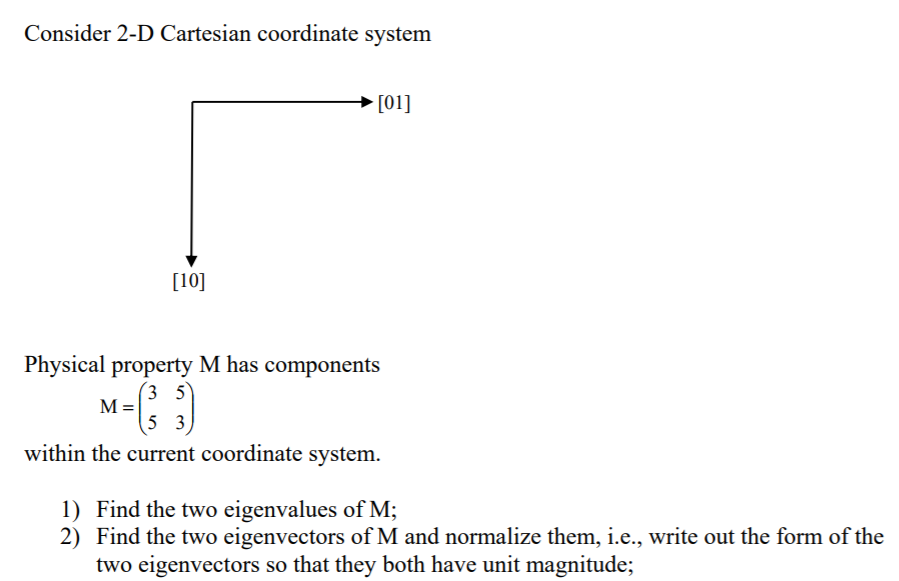Solved Consider 2-D Cartesian coordinate system [oi] [10] | Chegg.com
