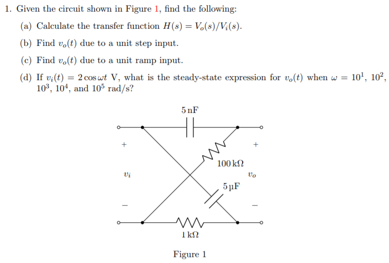 Solved 1. Given the circuit shown in Figure 1, find the | Chegg.com