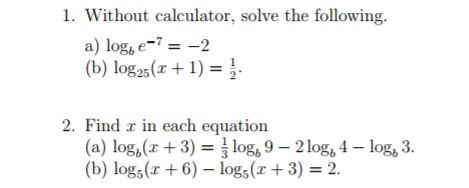 Solved 1. Without calculator, solve the following. -7=-2 a) | Chegg.com