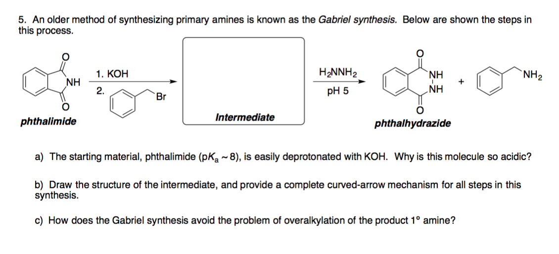 In The Gabriel Synthesis Of Primary Amines