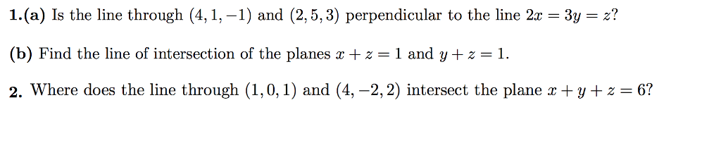 solved-is-the-line-through-4-1-1-and-2-5-3-chegg