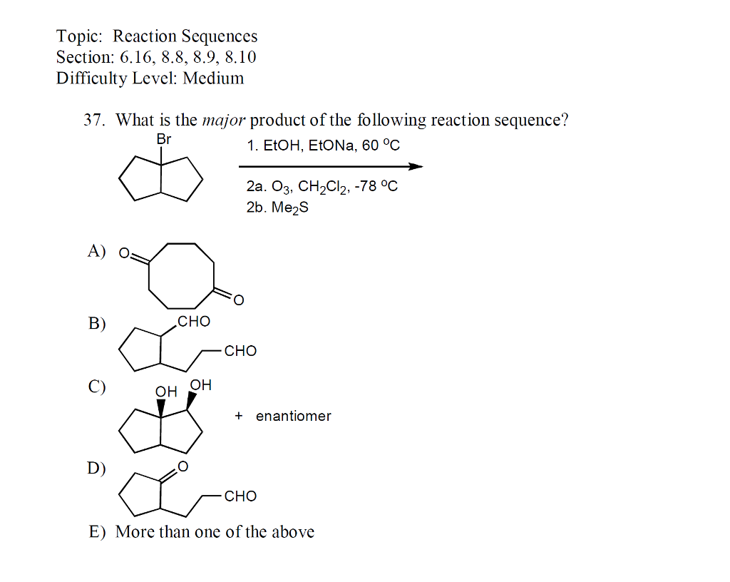 Solved What is the major product of the following reaction | Chegg.com