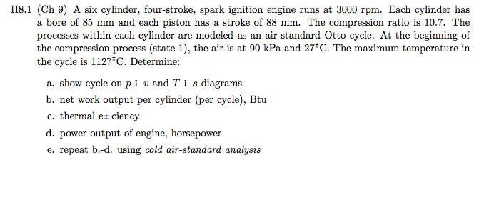 Solved A Six Cylinder Four stroke Spark Ignition Engine Chegg