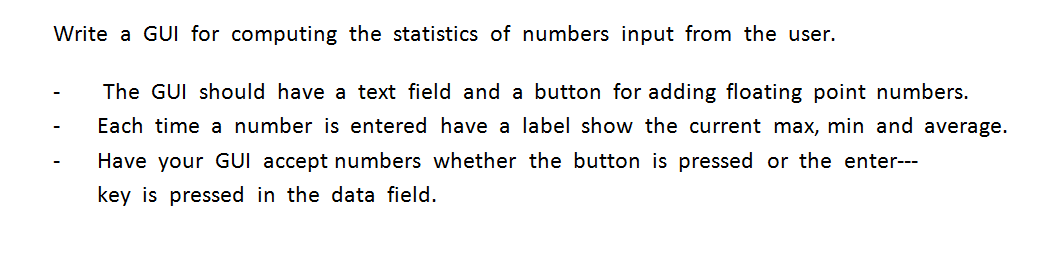 Write A GUI For Computing The Statistics Of Numbers Chegg