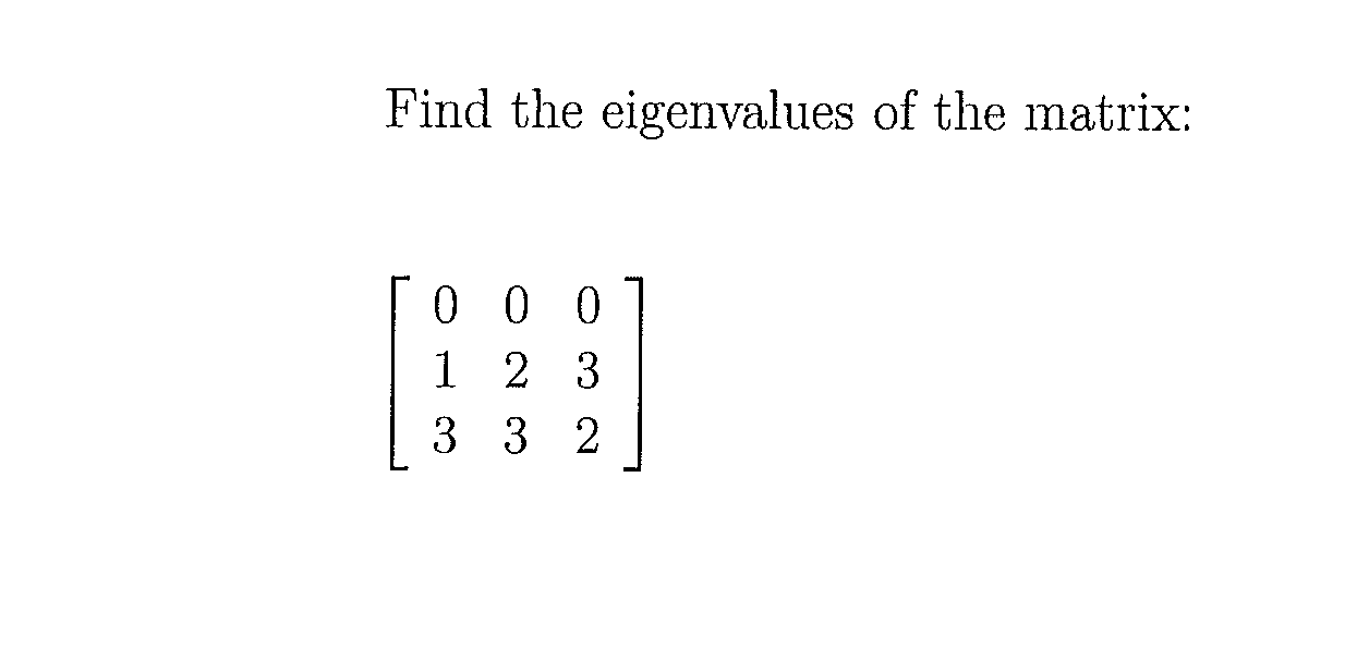 shortcut to find eigenvalues of 4x4 matrix