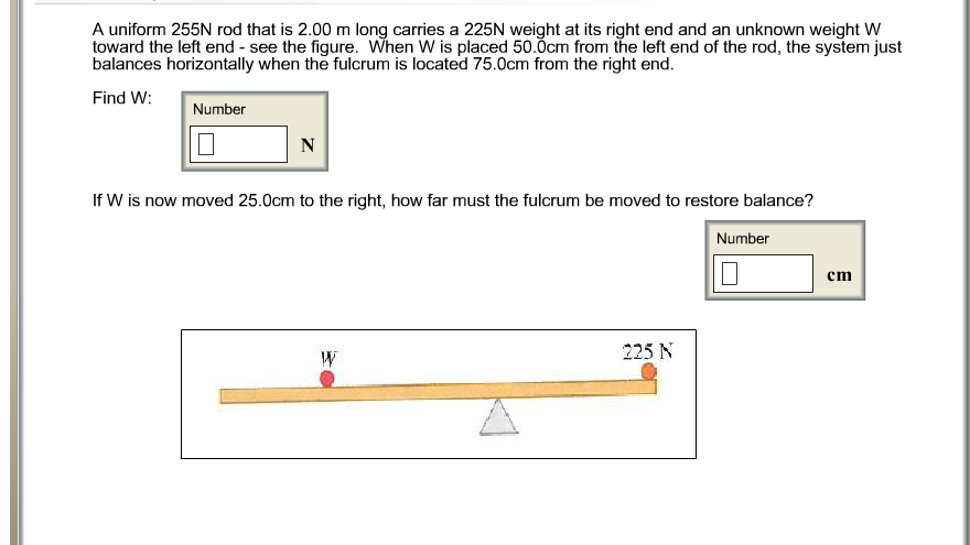 Solved A uniform 255N rod that is 2.00 m long carries a 225N | Chegg.com