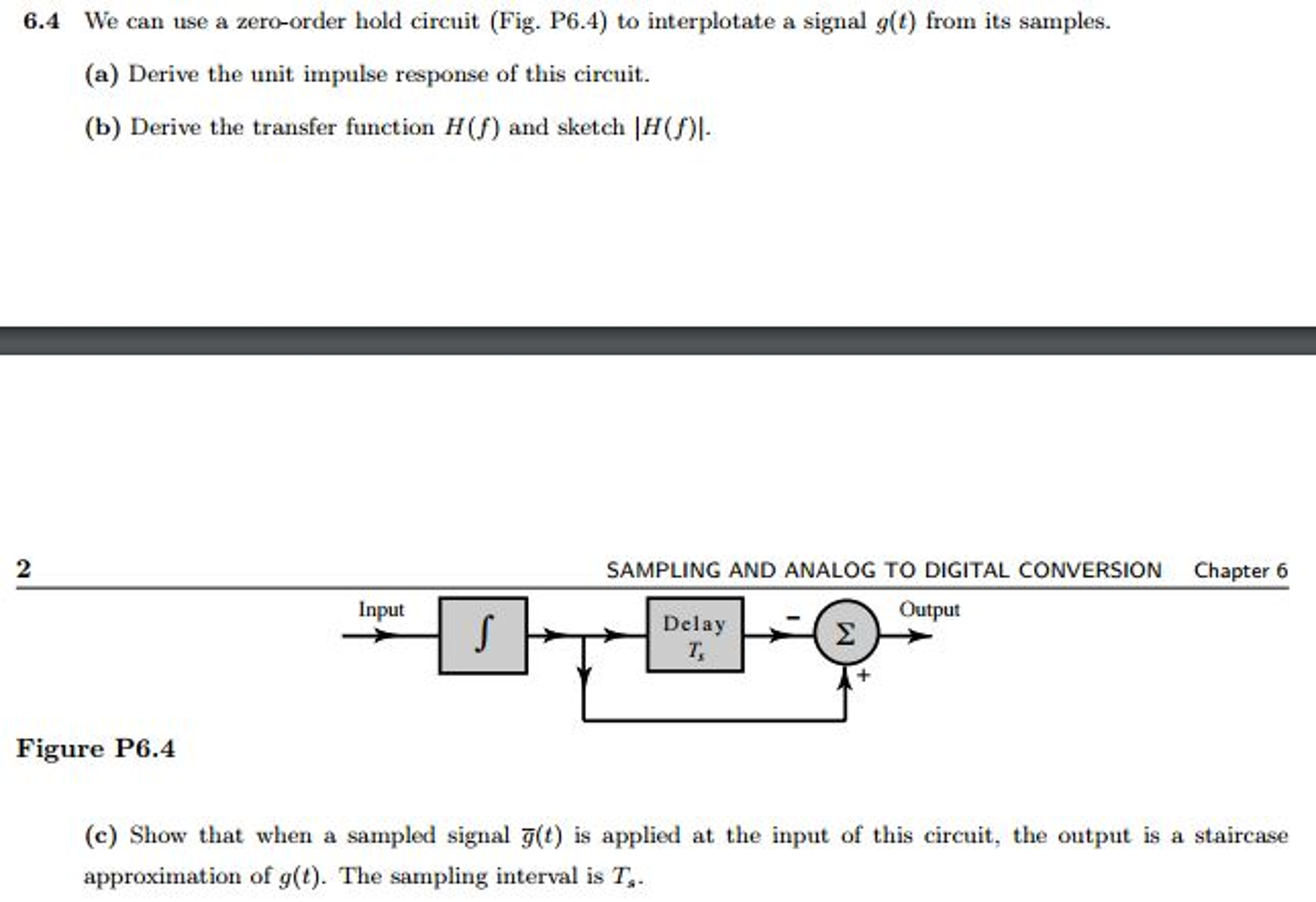 Solved We can use a zero-order hold circuit (Fig. P6.4) to | Chegg.com