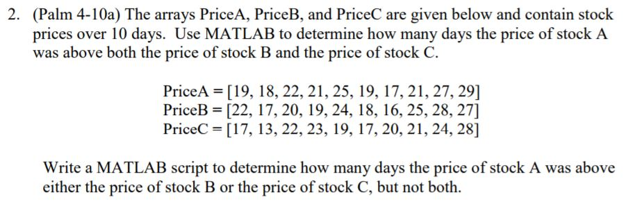 Solved The Arrays PriceA, PriceB, And PriceC Are Given Below | Chegg.com