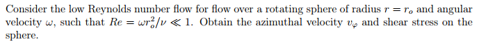 Solved Consider the low Reynolds number flow for flow over a | Chegg.com