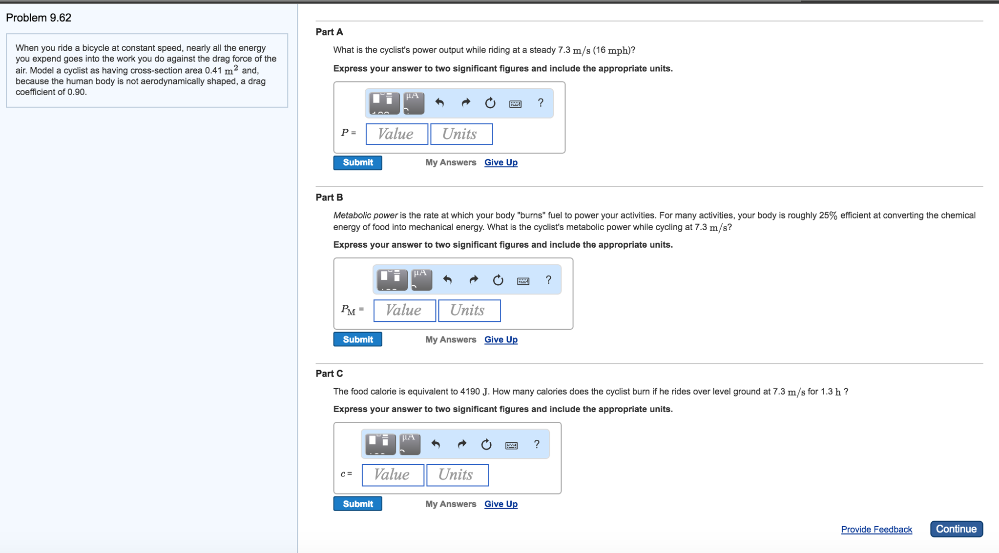 Solved When you ride a bicycle at constant speed, nearly all