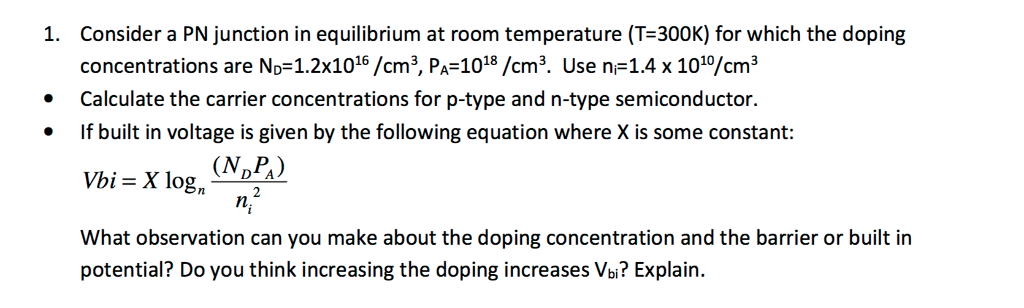 Solved Consider a PN junction in equilibrium at room | Chegg.com