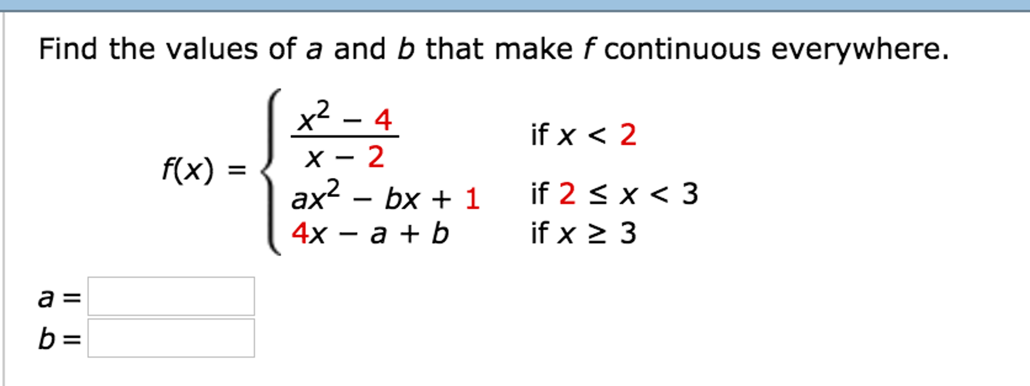 Solved Find The Values Of A And B That Make F Continuous | Chegg.com