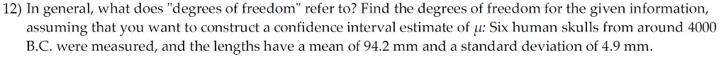 solved-12-in-general-what-does-degrees-of-freedom-refer-chegg