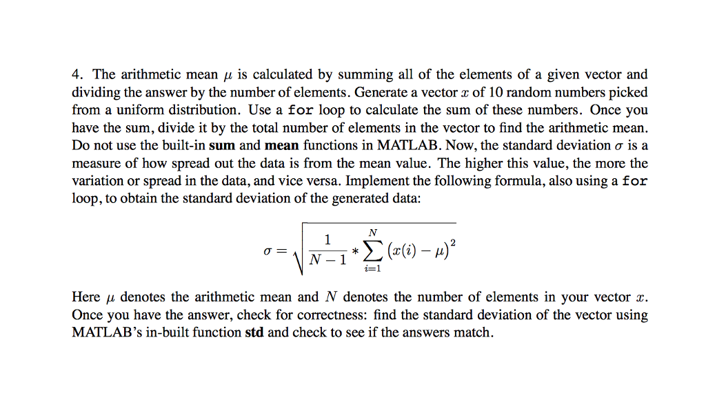 Solved 4. The arithmetic mean μ is calculated by summing all | Chegg.com