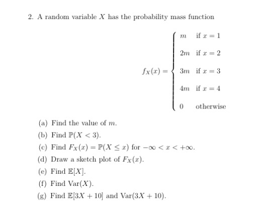 Solved A random variable X has the probability mass function | Chegg.com