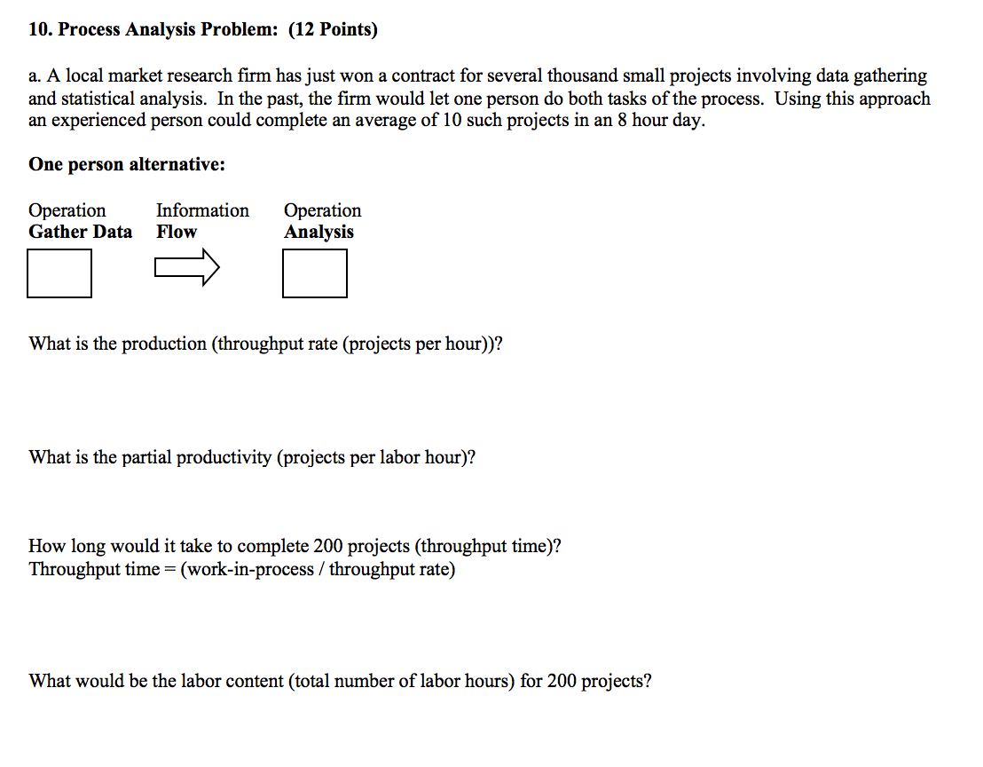 Solved 10. Process Analysis Problem: (12 Points) a. A local | Chegg.com