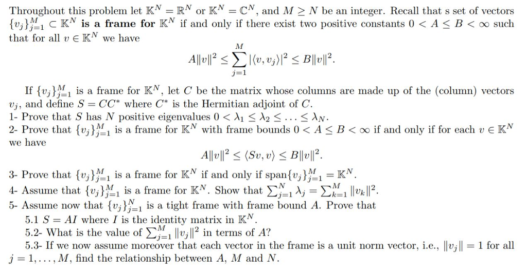 Solved Throughout this problem let KV or KN -CV, and M N be | Chegg.com