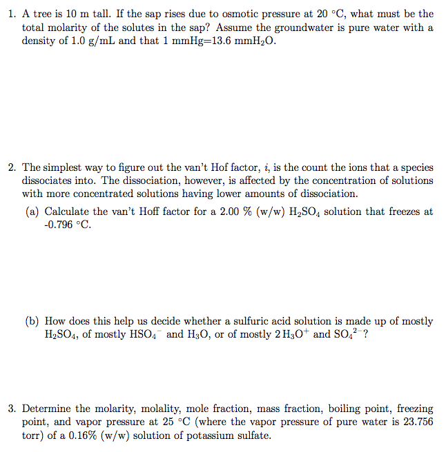 Solved A Tree Is 10 M Tall. If The Sap Rises Due To Osmotic 