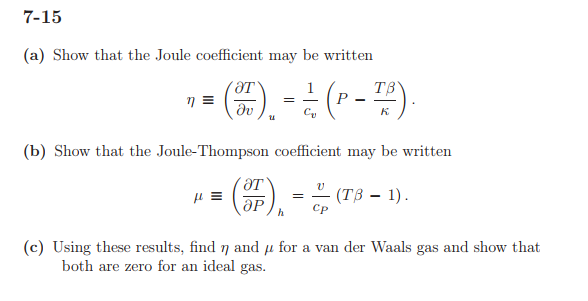 Solved 7-15 (a) Show that the Joule coefficient may be | Chegg.com