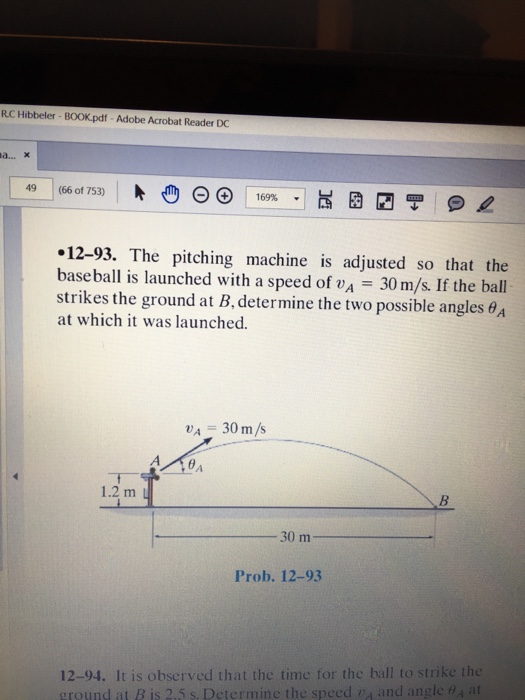 Solved The pitching machine is adjusted so that the baseball