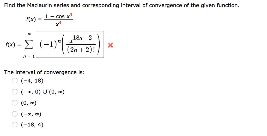 Solved Find the Maclaurin series and corresponding interval | Chegg.com