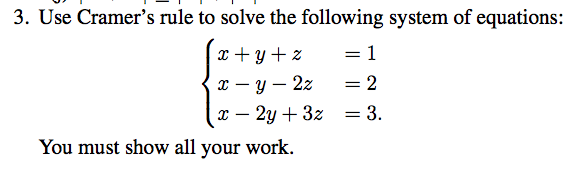 solved-use-cramer-s-rule-to-solve-the-following-system-of-chegg