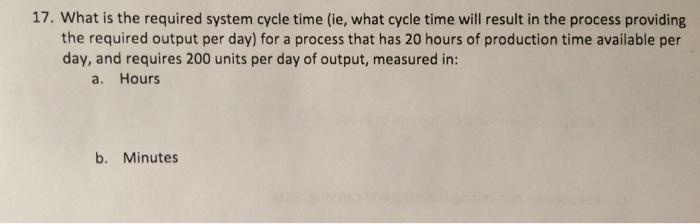 solved-what-is-the-required-system-cycle-time-ie-what-chegg