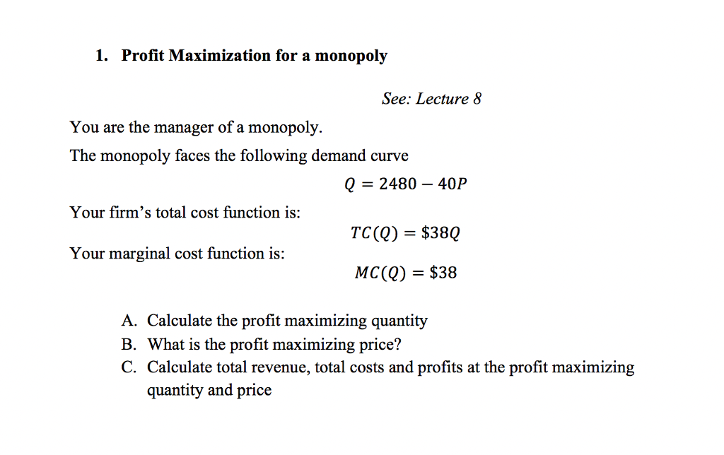 solved-1-profit-maximization-for-a-monopoly-see-lecture-8-chegg