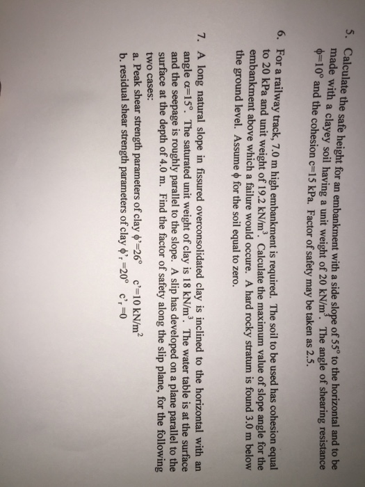 Solved Calculate the safe height for an embankment with a | Chegg.com