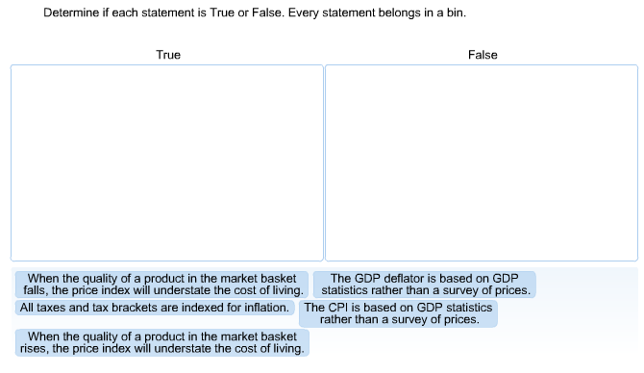 Solved Determine if each statement is True or False. Every